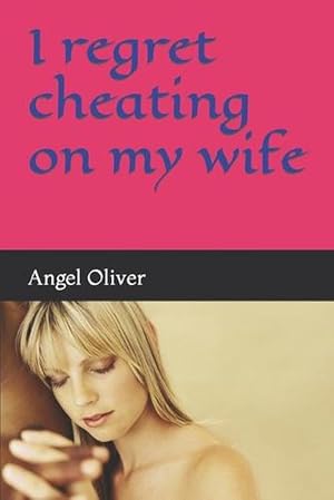 Imagen del vendedor de I Regret Cheating on My Wife a la venta por Grand Eagle Retail