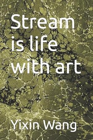 Image du vendeur pour Stream Is Life With Art (Paperback) mis en vente par Grand Eagle Retail