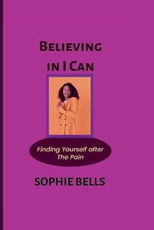 Imagen del vendedor de Believing in I Can (Paperback) a la venta por Grand Eagle Retail