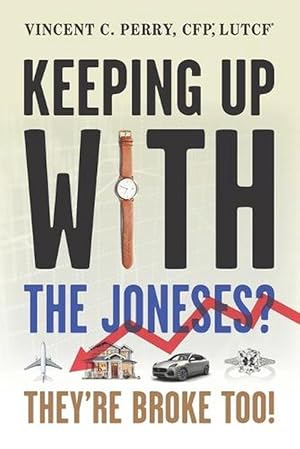 Seller image for Keeping Up With the Joneses? They're Broke, Too (Paperback) for sale by Grand Eagle Retail
