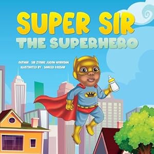 Seller image for Super Sir, the Superhero for sale by Grand Eagle Retail