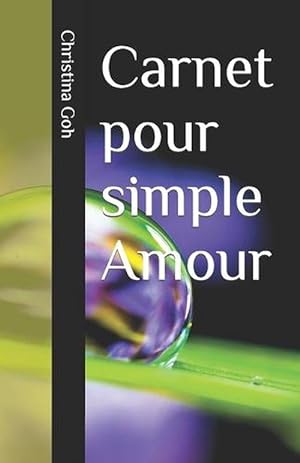 Image du vendeur pour Carnet Pour Simple Amour (Paperback) mis en vente par Grand Eagle Retail