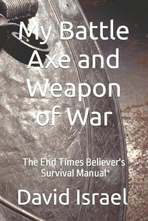 Immagine del venditore per My Battle Axe and Weapon of War (Paperback) venduto da Grand Eagle Retail