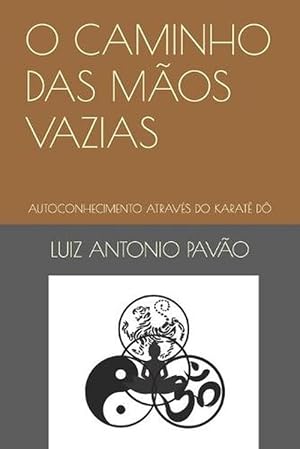 Seller image for O Caminho Das Maos Vazias (Paperback) for sale by Grand Eagle Retail