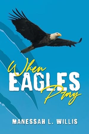Seller image for When Eagles Pray (Paperback) for sale by Grand Eagle Retail