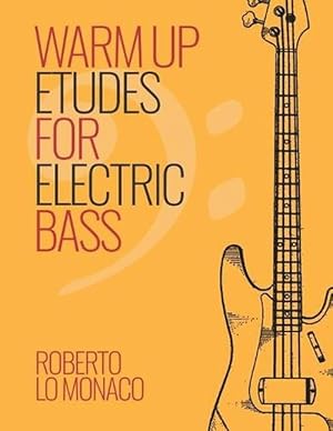 Seller image for Warm Up Etudes for Electric Bass (Paperback) for sale by Grand Eagle Retail