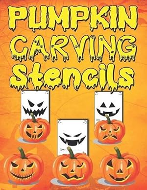 Seller image for Pumpkin Carving Stencils (Paperback) for sale by Grand Eagle Retail