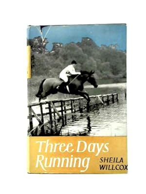 Imagen del vendedor de Three Days Running a la venta por World of Rare Books