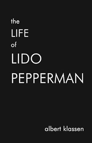 Seller image for Life of Lido Pepperman (Paperback) for sale by Grand Eagle Retail