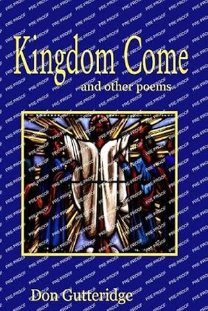 Bild des Verkufers fr Kingdom Come and Other Poems zum Verkauf von Grand Eagle Retail