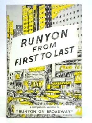 Seller image for Runyon From First to Last for sale by World of Rare Books