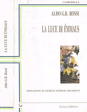 Bild des Verkufers fr La luce di Emmaus zum Verkauf von Biblioteca di Babele