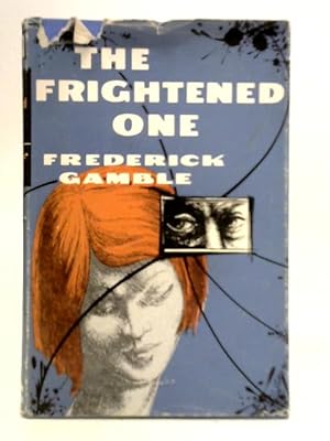 Bild des Verkufers fr The Frightened One zum Verkauf von World of Rare Books