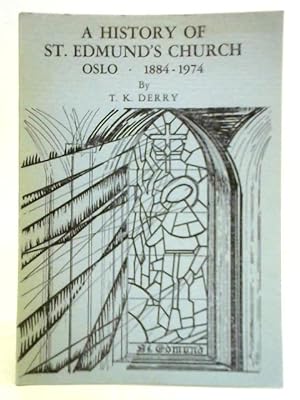 Imagen del vendedor de A History of St. Edmund's Church Oslo a la venta por World of Rare Books