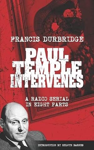 Seller image for Paul Temple Intervenes (script of the Eight Part Radio Serial) (Paperback) for sale by Grand Eagle Retail