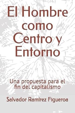 Seller image for Hombre Como Centro Y Entorno (Paperback) for sale by Grand Eagle Retail