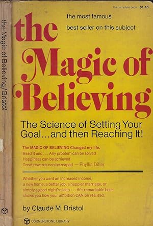 Imagen del vendedor de The magic of believing The science of setting your goal and then Reaching It! a la venta por Biblioteca di Babele