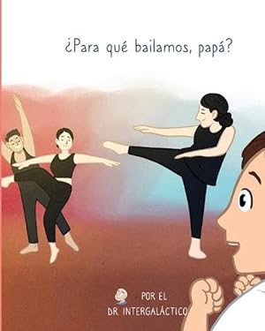 Imagen del vendedor de ?para Que Bailamos, Papa? (Paperback) a la venta por Grand Eagle Retail