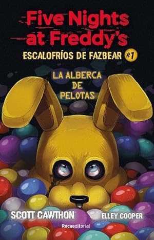 Seller image for Five Nights at Freddy's. La alberca de pelotas/ Into the Pit (Paperback) for sale by Grand Eagle Retail