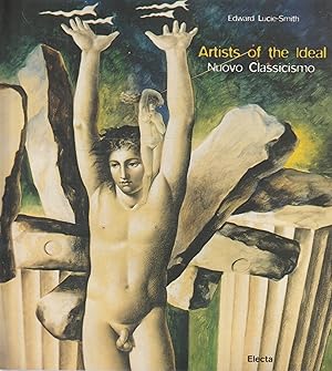 Artists of the ideal: Nuovo Classicismo