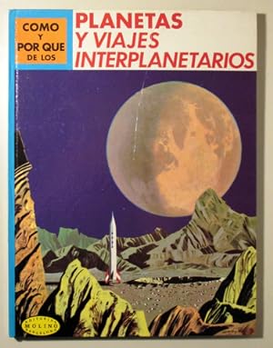 Imagen del vendedor de COMO Y PORQU DE LOS PLANETAS Y VIAJES INTERPLANETARIOS - Barcelona 1969 - Ilustrado a la venta por Llibres del Mirall