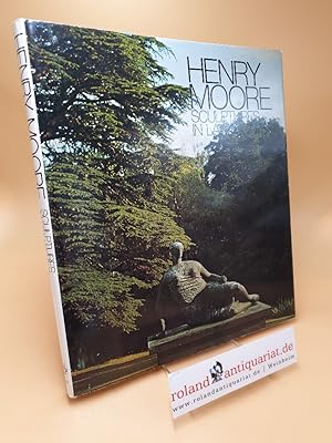 Seller image for Henry Moore ; sculptures in landscape for sale by Roland Antiquariat UG haftungsbeschrnkt