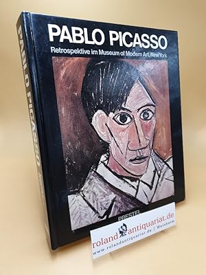 Bild des Verkufers fr Pablo Picasso ; Retrospektive im Museum of Modern Art, New York zum Verkauf von Roland Antiquariat UG haftungsbeschrnkt