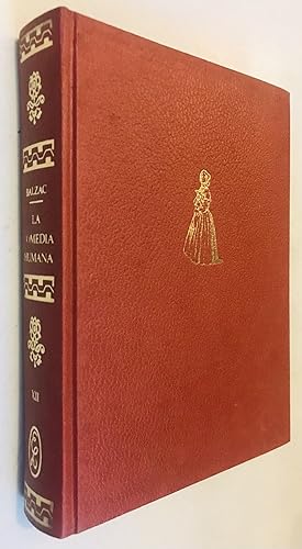 Seller image for LA COMEDIA HUMANA Tomo XII (ILUSIONES PERDIDAS: 2)UN GRANDE HOMBRE DE PROVINCIAS EN PARIS-3)LOS SUFRIMIENTOS DEL INVENTOR ) for sale by Once Upon A Time