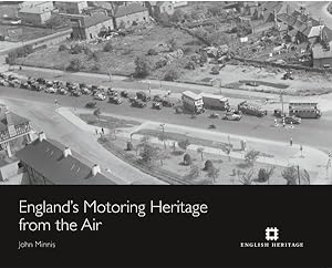 Bild des Verkufers fr England's Motoring Heritage from the Air zum Verkauf von GreatBookPricesUK