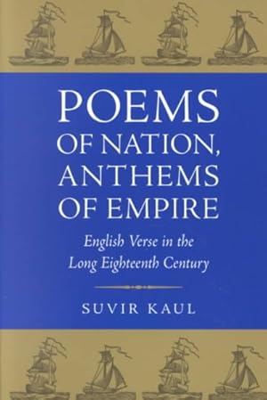 Immagine del venditore per Poems of Nation, Anthems of Empire : English Verse in the Long Eighteenth Century venduto da GreatBookPricesUK