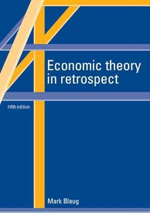 Imagen del vendedor de Economic Theory in Retrospect a la venta por GreatBookPricesUK