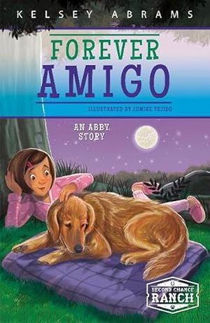 Seller image for Forever Amigo: An Abby Story (Paperback) for sale by Grand Eagle Retail