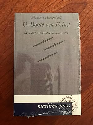 Seller image for U-Boote am Feind: 45 deutsche U-Boot-Fahrer erzahlen for sale by Friends of the Library Bookstore