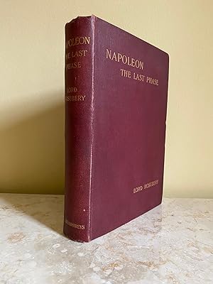 Seller image for Napoleon | The Last Phase for sale by Little Stour Books PBFA Member