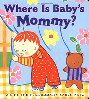 Imagen del vendedor de Where is Baby's Mommy? a la venta por Reliant Bookstore
