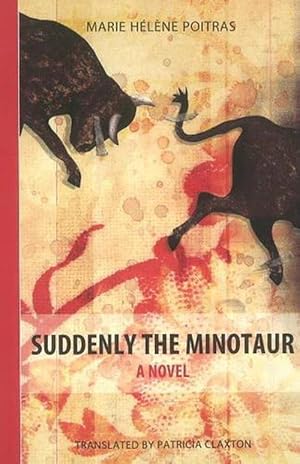 Seller image for Suddenly The Minotaur (Paperback) for sale by Grand Eagle Retail