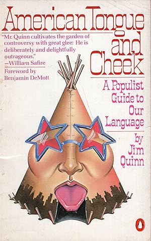 Bild des Verkufers fr American Tongue and Cheek: A Populist Guide to oUr Language zum Verkauf von A Cappella Books, Inc.