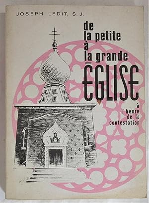 De la petite à la grande Eglise à l'heure de la contestation