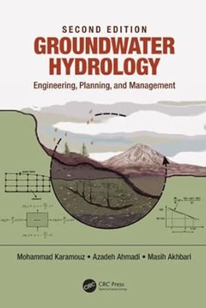 Seller image for Groundwater Hydrology: Engineering, Planning, and Management by Karamouz, Mohammad, Ahmadi, Azadeh, Akhbari, Masih [Hardcover ] for sale by booksXpress