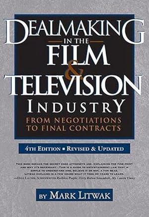 Image du vendeur pour Dealmaking in Film & Television Industry (Paperback) mis en vente par Grand Eagle Retail