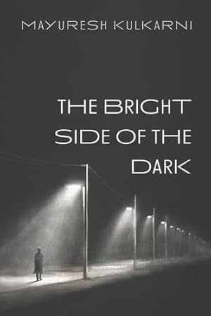 Imagen del vendedor de The Bright Side of the Dark [Soft Cover ] a la venta por booksXpress