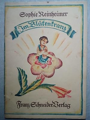 Image du vendeur pour Im Bltenkranz. Sechs Mrchen mis en vente par Versandantiquariat Jena