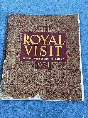 Seller image for Australia Royal Visit: Official Commemorative Volume, 1954 for sale by East Kent Academic