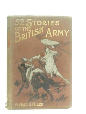 Bild des Verkufers fr Fifty-Two Stories of the British Army zum Verkauf von World of Rare Books