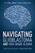 Seller image for Navigating Glioblastoma and High-Grade Glioma: A Patient and Family Guide to Primary Brain Tumors [Soft Cover ] for sale by booksXpress