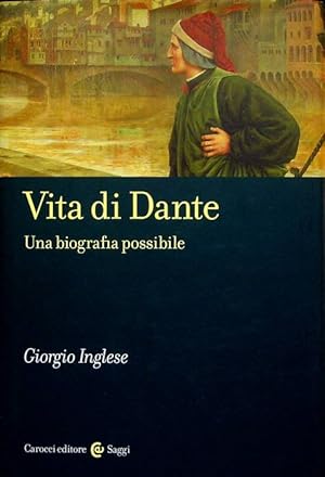 Immagine del venditore per Vita di Dante: una biografia possibile.: Con un saggio di Giuliano Milani. Saggi; 75. venduto da Studio Bibliografico Adige