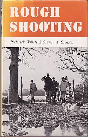 Imagen del vendedor de ROUGH SHOOTING. By Roderick Willett and Gurney A. Grattan. a la venta por Coch-y-Bonddu Books Ltd