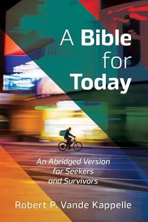 Image du vendeur pour A Bible for Today by Vande Kappelle, Robert P [Hardcover ] mis en vente par booksXpress