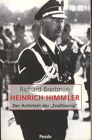 Imagen del vendedor de Heinrich Himmler, Der Architekt der "Endlsung" a la venta por Antiquariat Kastanienhof