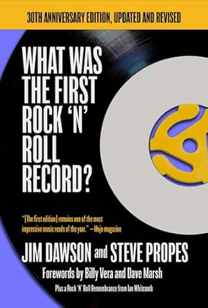 Bild des Verkufers fr What Was the First Rock 'N' Roll Record: 30th Anniversary Edition, Updated and Revised [Soft Cover ] zum Verkauf von booksXpress